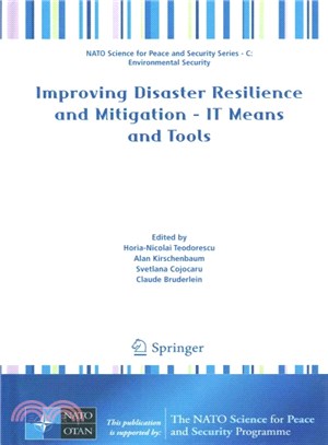 Improving Disaster Resilience and Mitigation ― It Means and Tools