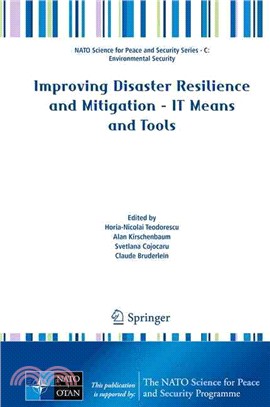 Improving Disaster Resilience and Mitigation ― It Means and Tools
