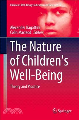 The Nature of Children's Well-Being ― Theory and Practice