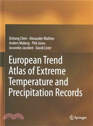 European trend atlas of extreme temperature and precipitation records /