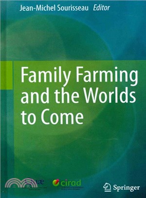 Family Farming and the Worlds to Come