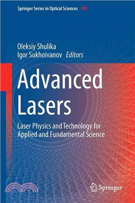 Advanced Lasers ― Laser Physics and Technology for Applied and Fundamental Science