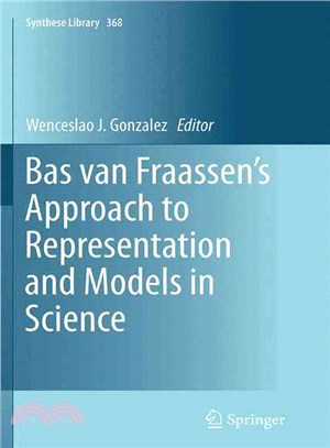 Bas Van Fraassen??Approach to Representation and Models in Science