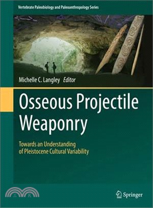 Osseous projectile weaponryt...