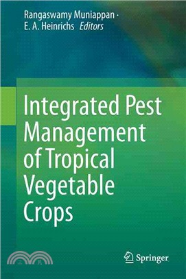 Integrated Pest Management of Tropical Vegetable Crops