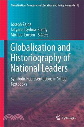Globalisation and Historiography of National Leaders ― Symbolic Representations in School Textbooks