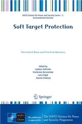 Soft Target Protection：Theoretical Basis and Practical Measures