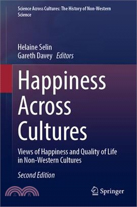 Happiness Across Cultures: Views of Happiness and Quality of Life in Non-Western Cultures