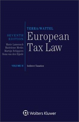 European Tax Law: Volume II, Indirect Taxation