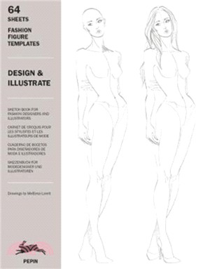 Design & Illustrate：Fashion Figure Templates