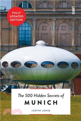 The 500 Hidden Secrets of Munich