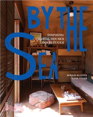 By the Sea：Inspiring Coastal Houses and Refuges