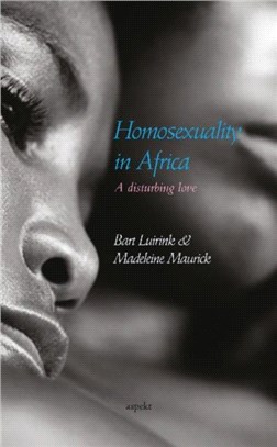 Homosexuality in Africa：A Disturbing Love