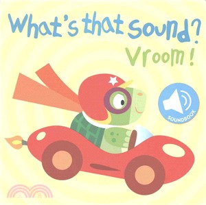 What's That Sound? Vroom!