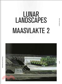 Marie-josT Jongerius — Lunar Landscapes: Maasvlakte 2