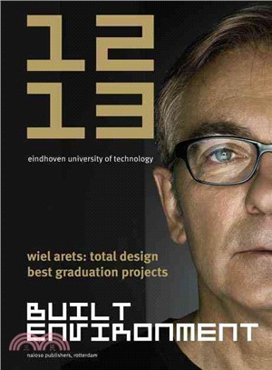 Built Environment 12-13 ― Wiel Arets: Best Graduation Projects