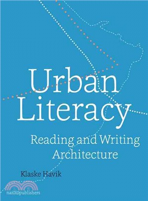 Urban literacy :  reading and writing architecture /