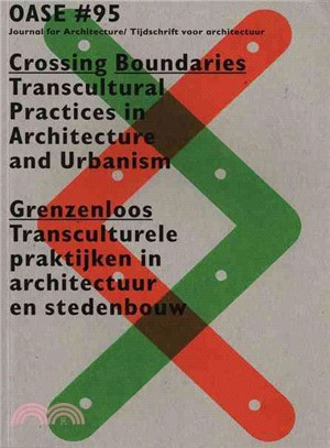 Crossing Boundaries ― Transcultural Practices in Architecture and Urbanism