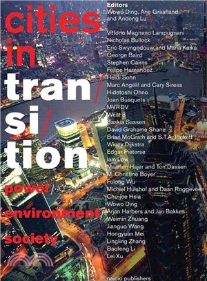 Cities in transition : power, environment, society /