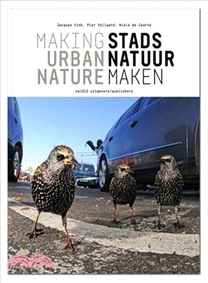 Stadsnatuur maken =  Making urban nature /