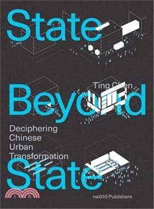 A state beyond the state :  Shenzhen and the transformation of urban China /