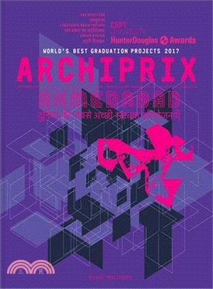 Archiprix International Ahmedabad 2017 ― The World??Best Graduation Projects Architecture, Urban Design, Landscape