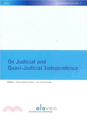 On Judicial and Quasi-Judicial Independence