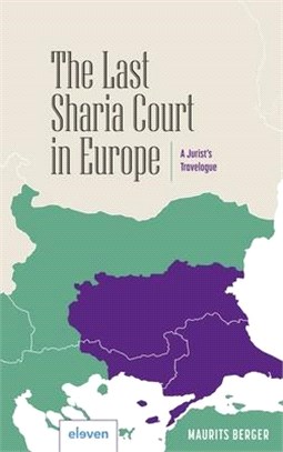 The Last Sharia Court in Europe: A Jurist's Travelogue