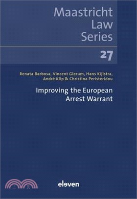 Improving the European Arrest Warrant: Volume 27
