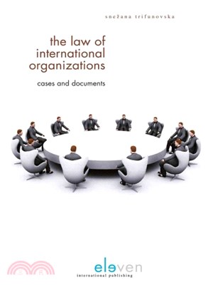 The Law of International Organizations ― Cases and Documents
