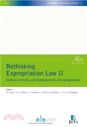 Rethinking Expropriation Law ― Context, Criteria, and Consequences of Expropriation