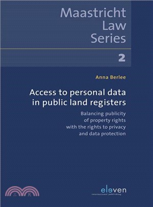 Access to Personal Data in Public Land Registers ― Balancing Publicity of Property Rights With the Rights to Privacy and Data Protection