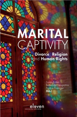 Marital Captivity：Divorce, Religion and Human Rights