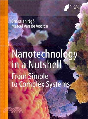 Nanotechnology in a Nutshell ― From Simple to Complex Systems