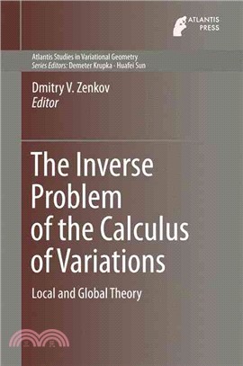 The Inverse Problem of the Calculus of Variations ― Local and Global Theory