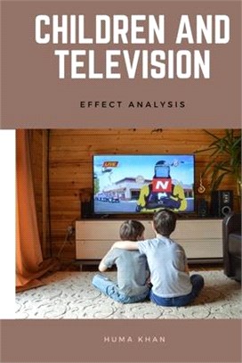 Children and Television - Effect Analysis