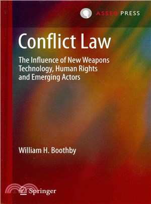 Conflict Law ― The Influence of New Weapons Technology, Human Rights and Emerging Actors