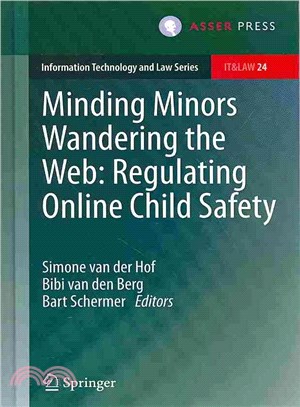 Minding Minors Wandering the WebSafety ― Regulating Online Child Safety