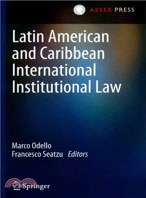 Latin American and Caribbean International Institutional Law