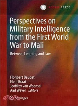 Perspectives on Military Intelligence from the First World War to Mali ― Between Learning and Law