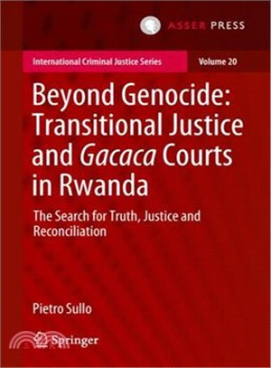 Beyond Genocide ― Transitional Justice and Gacaca Courts in Rwanda: the Search for Truth, Justice and Reconciliation