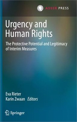 Urgency and Human Rights: The Protective Potential and Legitimacy of Interim Measures