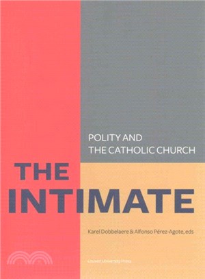 The Intimate ─ Polity and the Catholic Church: Laws About Life, Death and the Family in So-called Catholic Countries