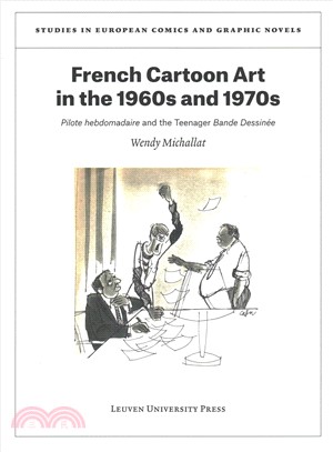 French Cartoon Art in the 1960s and 1970s ― Pilote Hebdomadaire and the Teenager Bande Dessin嶪