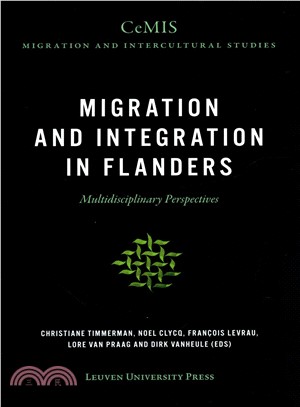 Migration and Integration in Flanders ― Multidisciplinary Perspectives