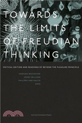 Towards the Limits of Freudian Thinking：Critical Edition and Readings of Beyond the Pleasure Principle