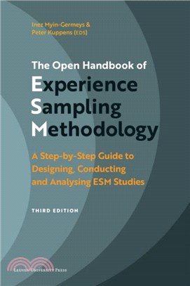 The Open Handbook of Experience Sampling Methodology - Third edition：A Step-by-Step Guide to Designing, Conducting and Analysing ESM Studies