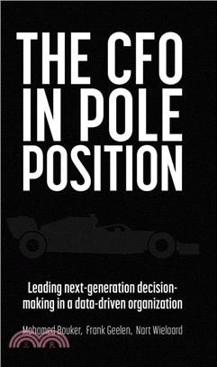 The Cfo in Pole Position ― Leading Next-generation Decision-making in a Data-driven Organization