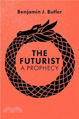 The Futurist: A Prophecy