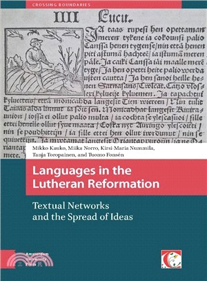 Languages in the Lutheran Reformation ― Textual Networks and the Spread of Ideas